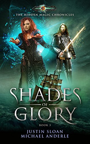 Shades Of Glory: Age Of Magic - a Kurtherian