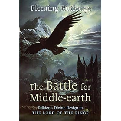 The Battle for Middle-earth: Tolkien's Divine Design in "The Lord of the Rings"