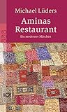 Aminas Restaurant: Ein modernes Märchen