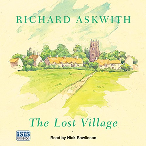 The Lost Village (Audio Download) Richard Askwith, Nick Rawlinson