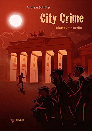 City Crime - Blutspur in Berlin City Crime - Blutspur in Berlin