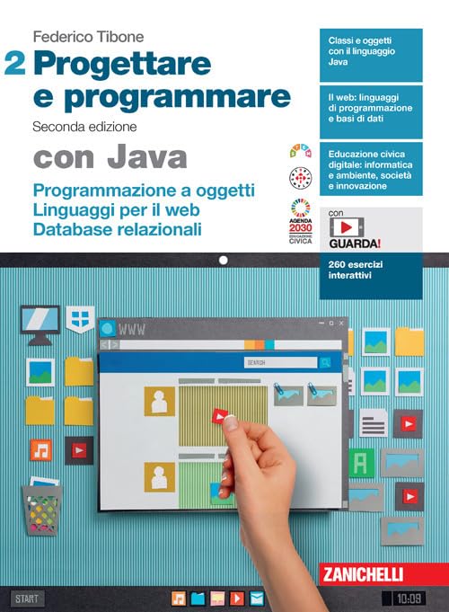 Progettare e programmare. Con Java. Per le Scuole superiori. Con espansione online. Programmazione a oggetti. Linguaggi per il web. Database (Vol. 2)