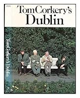 Tom Corkery's Dublin 0900068531 Book Cover