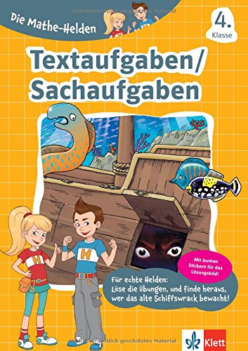 Klett Die Mathe-Helden Textaufgaben/ Sachaufgaben 4. Klasse, Mathematik Grundschule (mit Stickern) Klett Die Mathe-Helden Textaufgaben/ Sachaufgaben 4. Klasse, Mathematik Grundschule (mit Stickern)