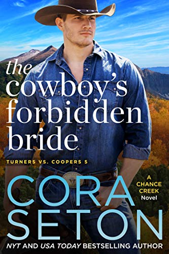 Télécharger The Cowboy's Forbidden Bride (Turners vs Coopers of Chance Creek Book 5) (English Edition) Gratuit
