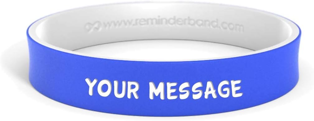 Reminderband - Custom Dual Layer 100% Silicone Wristband - Personalized Silicone Rubber Bracelet - Customized For Promotions, Events, Gifts, Support, Causes, Fundraisers, Awareness - Men, Women, Kids