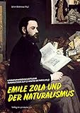 Emile Zola und der Naturalismus: Literaturwissenschaftliche Perspektiven auf Le ventre de Paris (1873) - Herausgeber: Julien Bobineau Nicole Winter, Luisa Moser, Noé Gräbner, Karina Bauer, Viktoria Schiffmann, Martyna Jonczyk, Frederik Beister, Kira Sophie Horn, Nathalie Metzel 