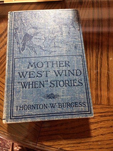 Mother West Wind "When" Stories B01E63F966 Book Cover