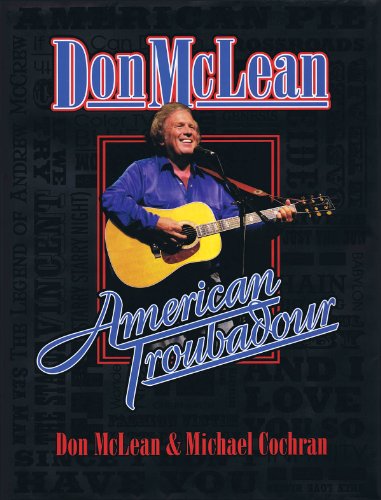 Don McLean: American Troubadour: Premium Autographed Biography image 2