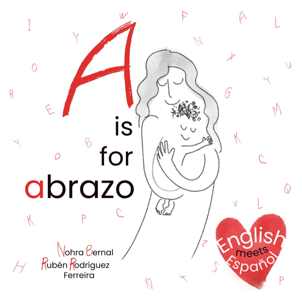 A is for abrazo: English meets Español