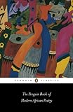 The Penguin Book of Modern African Poetry: Fourth Edition (Penguin Classics)