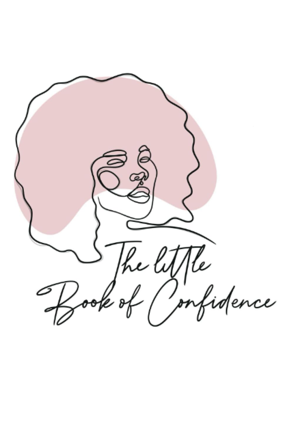 The Little Book of Confidence: 3 (Poetry for the mind.)