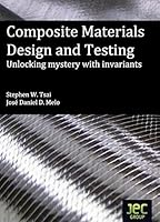 Composite Materials Design and Testing 0986084514 Book Cover