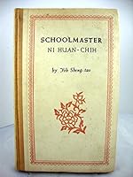 Schoolmaster Ni Huan-chih. B000K0I8CC Book Cover