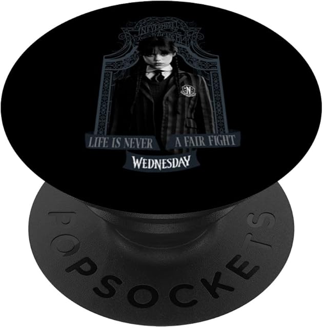 Wednesday Life Is Never A Fair Fight PopSockets Swappable PopGrip