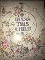 Bless this Child, Baby Book Keepsake Album Memory Book - Hardcover 1990 Edition B004L25KXK Book Cover