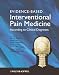 Evidence-based Interventional Pain Practice: According to Clinical Diagnoses