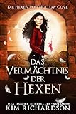 Das Vermächtnis der Hexen (Die Hexen von Hollow Cove 22)