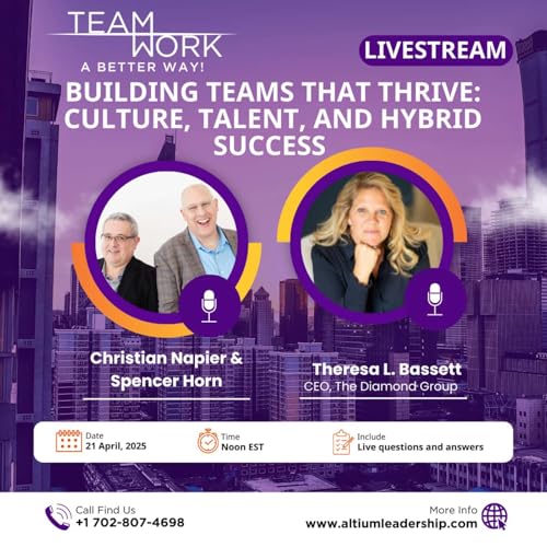 Building Teams That Thrive: Culture, Talent, and Hybrid Success Podcast Por arte de portada