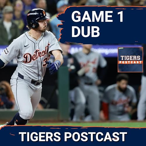 TIGERS POSTCAST: TIGERS TAKE GAME 1 IN EXTRAS! Detroit Tigers BEAT Seattle Mariners, Lead ALDS 1-0