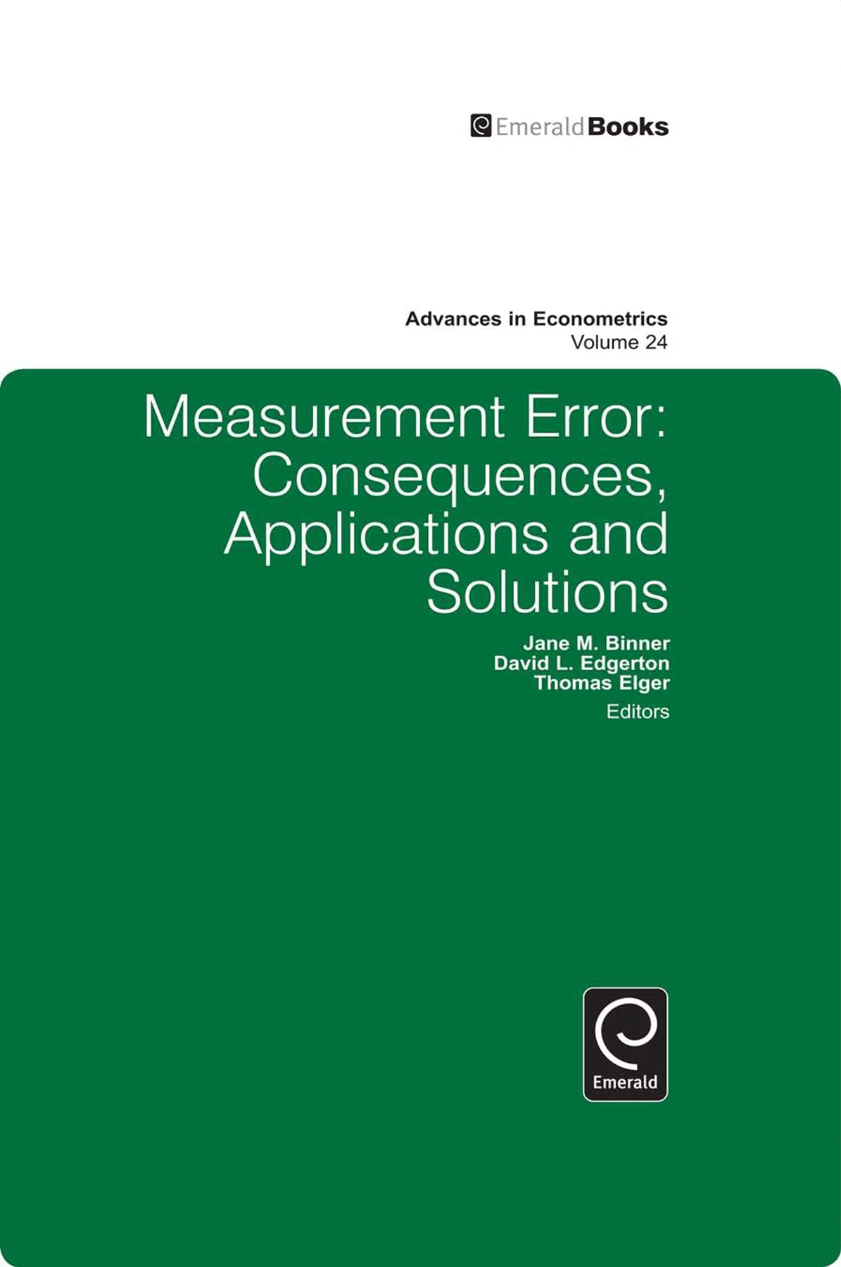 Measurement Error: Consequences, Applications and Solutions: 24