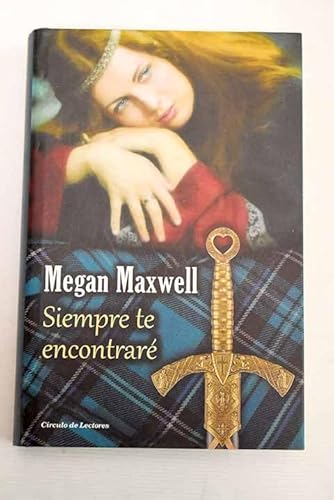 Siempre te encontraré: Las guerreras Maxwell 3