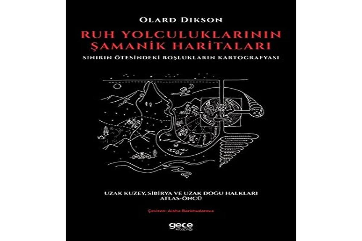 Ruh Yolculuklarının Şamanik Haritaları