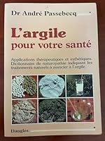 L'argile et votre santé 2703301928 Book Cover