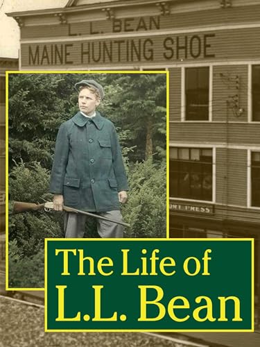 The Life of L.L. Bean [sottotitolate]