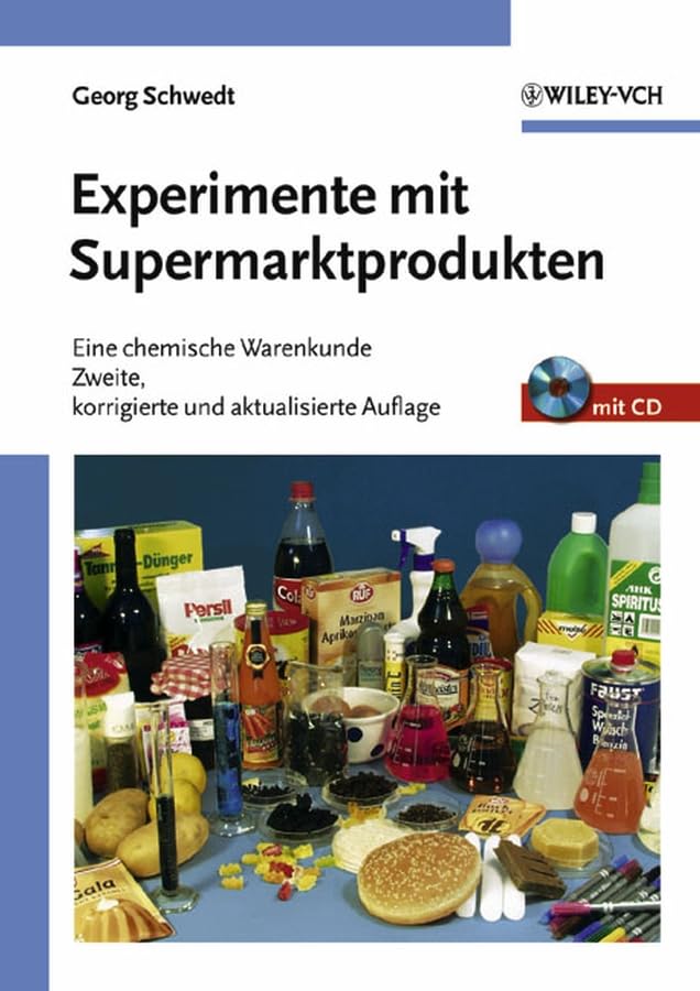 Experimente mit Supermarktprodukten: Eine chemische Warenkunde