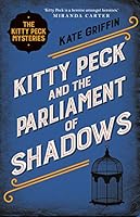 Kitty Peck and the Parliament of Shadows 0571325602 Book Cover