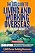 The Big Guide To Living And Working Overseas: 3,045 Career Building Resources (Fourth Edition with CD-ROM)