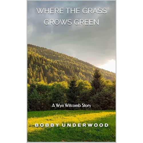 Where the Grass Grows Green by BOBBY UNDERWOOD episode artwork