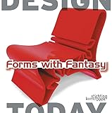 Forms With Fantasy (Design Today)