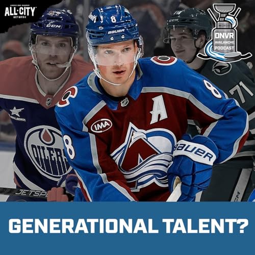 Is Cale Makar a once in a generation NHL player? | DNVR Avalanche Podcast