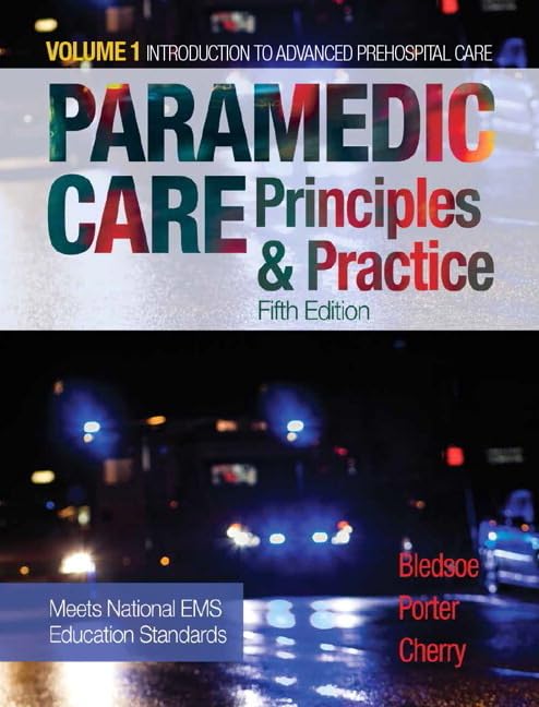 Paramedic Care: Principles & Practice, Volume 1 5th Edition