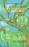 Alice's Adventures in Wonderland: With Original Illustrations by M.C. Iglesias (Classic Fairy Tales Book 1) (English Edition)