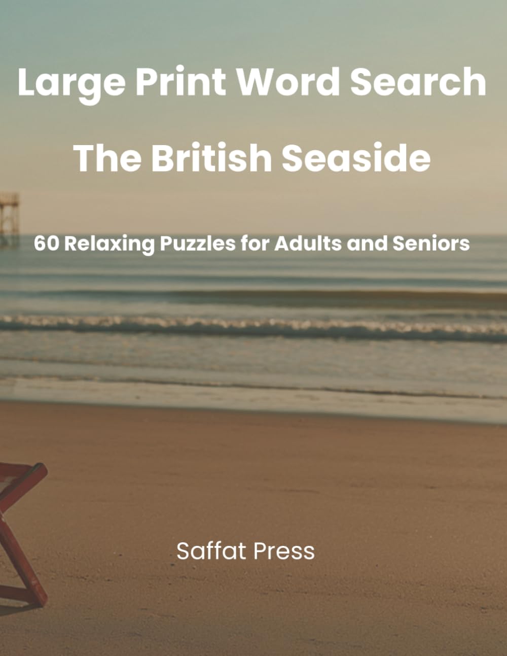 Large Print Word Search: The British Seaside (The Good Old Days)