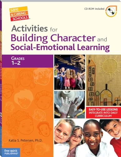 Activities for Building Character and Social-Emotional Learning Grades 1–2 (Safe & Caring Schools)
