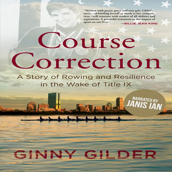 Course Correction: A Story of Rowing and Resilience in the Wake of Title IX    
	                
	            

                 
                        Audible Audiobook 
                  
                        – Unabridged