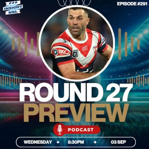 NRL Supercoach | Round 27 Preview | Believable podcast cover art