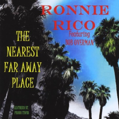 Amazon MusicでRonnie RicoのThe Nearest Far Away Placeを再生する