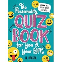 The Personality Quiz Book for You and Your BFFs: An Activity Book of Questions for You and Your Best Friend to Journal and Play! (The Perfect Sleepover Essential, BFF Gift, and More!)