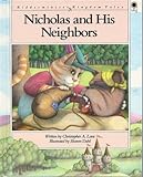 Nicholas and His Neighbors (Kidderminster Kingdom Tales)