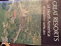 Great Resorts of North America B0007DR88C Book Cover