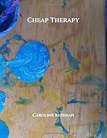 Cheap Therapy 1070560707 Book Cover
