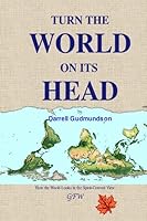 Turn the World on Its Head 0968458742 Book Cover