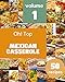 Oh! Top 50 Mexican Casserole Recipes Volume 1: More Than a Mexican Casserole Cookbook (English Edition)