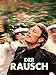 Der Rausch