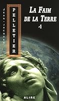 La faim de la terre -1 2896150455 Book Cover
